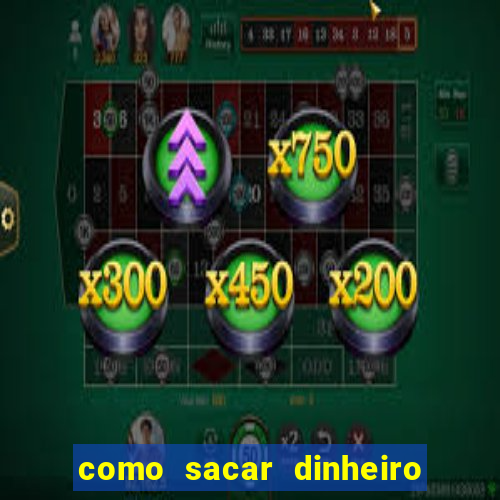 como sacar dinheiro no golden slots